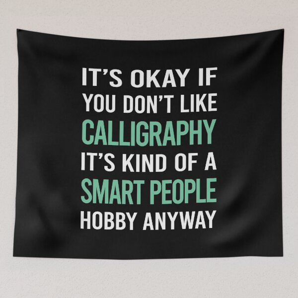 Item preview, Smart People Hobby Calligraphy Calligrapher Handwriting Lettering designed and sold by RonaldEwing4782.