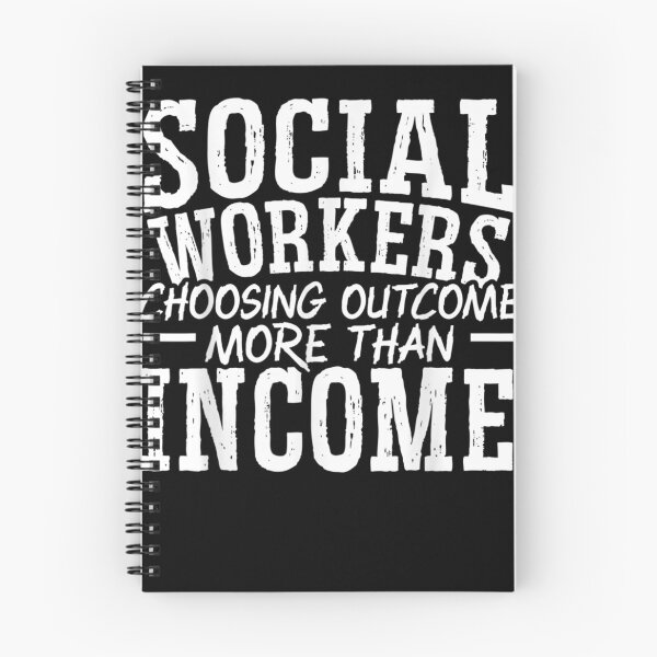 Item preview, Social Workers Choosing Outcome More Than Income  designed and sold by vergiebee.