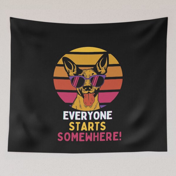 Item preview, Everyone Starts Somewhere... 6 designed and sold by pqrstshirts.