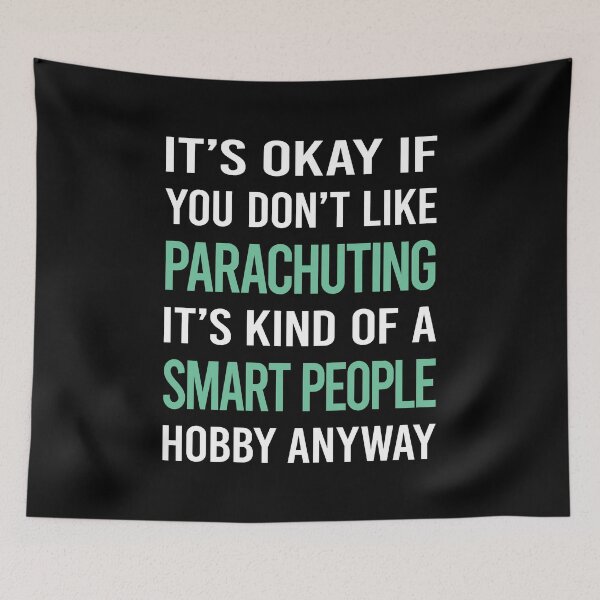 Item preview, Smart People Hobby Parachuting Parachute Parachutist designed and sold by RonaldEwing4782.