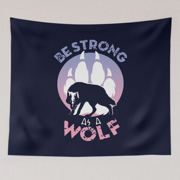 Item preview, Be Strong As A Wolf designed and sold by TMBTM.