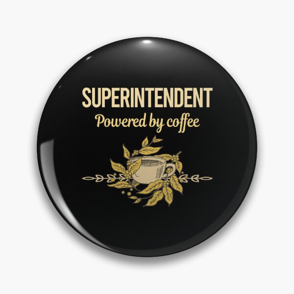 Item preview, Powered By Coffee Superintendent designed and sold by toniabrendaom.