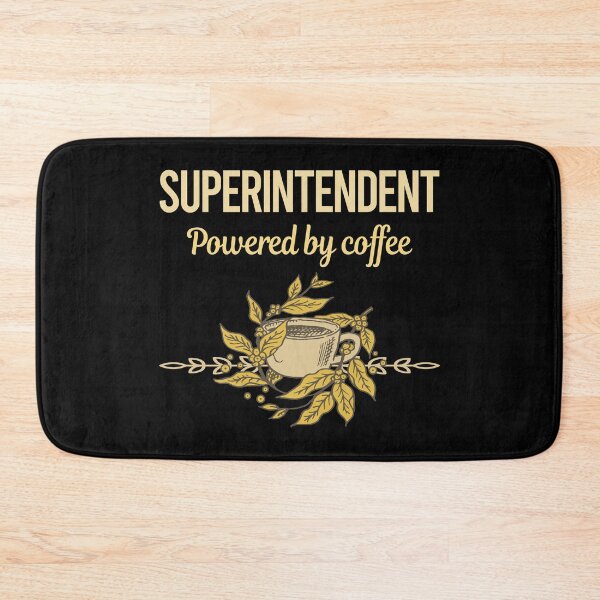Item preview, Powered By Coffee Superintendent designed and sold by toniabrendaom.