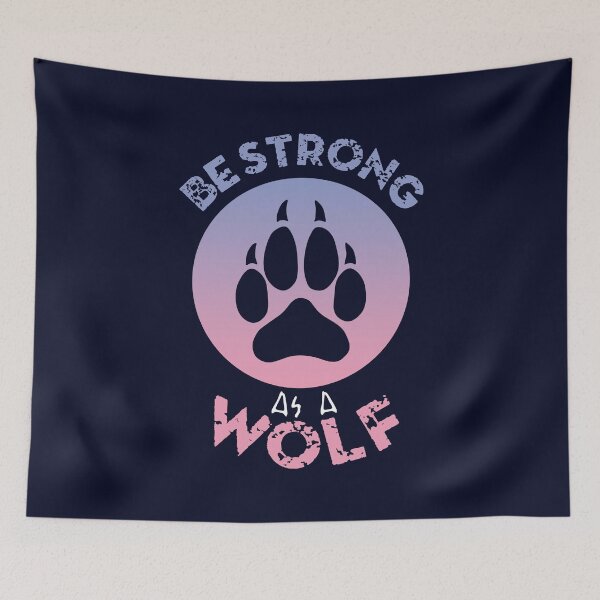 Item preview, Be Strong As A Wolf designed and sold by TMBTM.