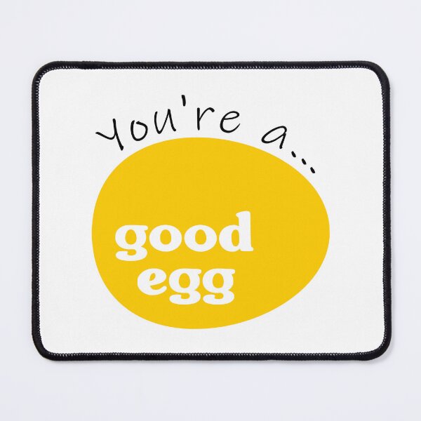 Item preview, You're a Good Egg (Yellow Egg) designed and sold by NameThatShirt.