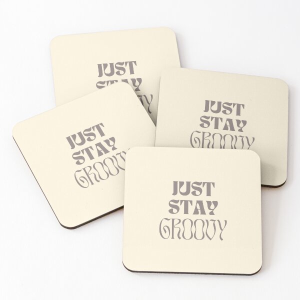 Item preview, Just Stay Groovy designed and sold by Pearl67.