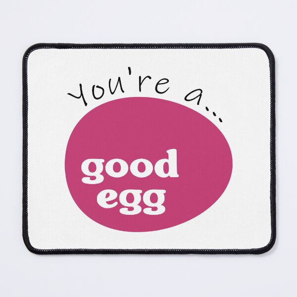 Item preview, You're a Good Egg (Raspberry Egg) designed and sold by NameThatShirt.
