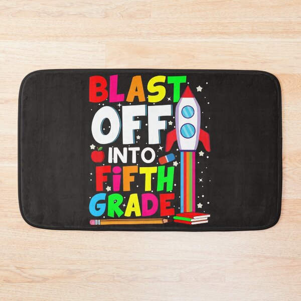 Item preview, Blast Off Into Fifth Grade Fun Back To School 5th Graders  designed and sold by fawsonpnhamme.