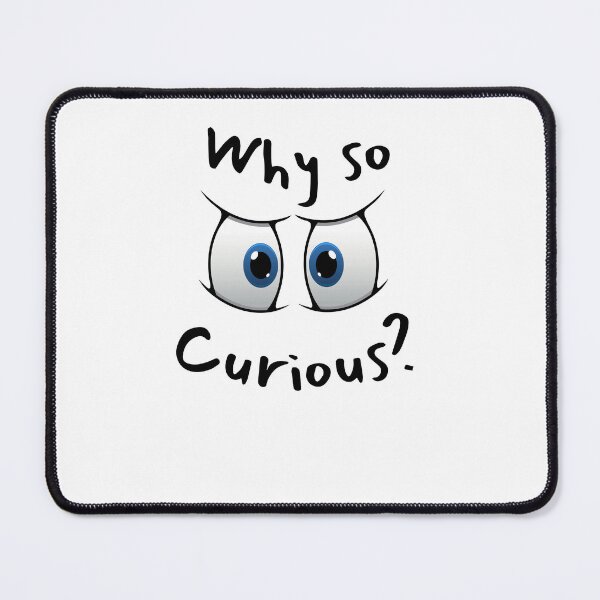 Item preview, Why so Curious and Serious Apparel designed and sold by rebel-store21.