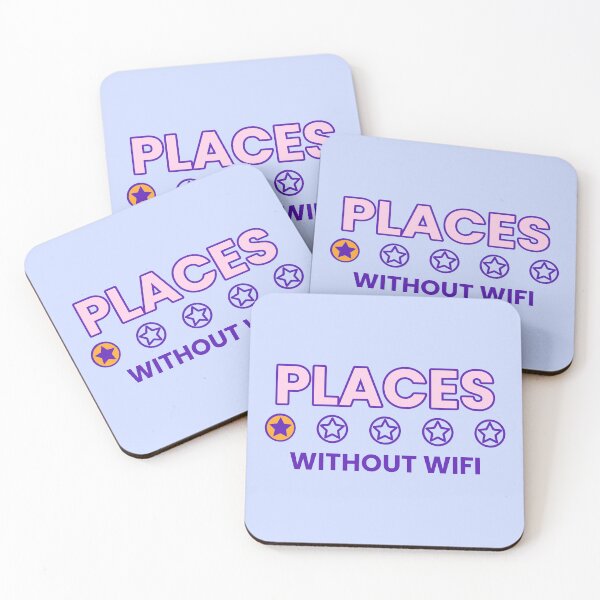 Item preview, Places Without WIFI designed and sold by ArtCity Designs.