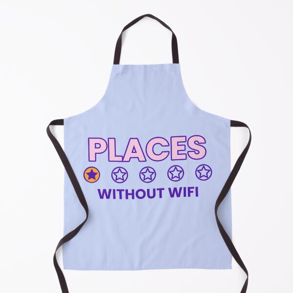 Item preview, Places Without WIFI designed and sold by ArtCity Designs.
