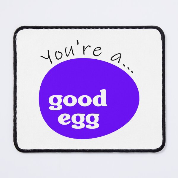 Item preview, You're a Good Egg (Bright Blue Egg) designed and sold by NameThatShirt.