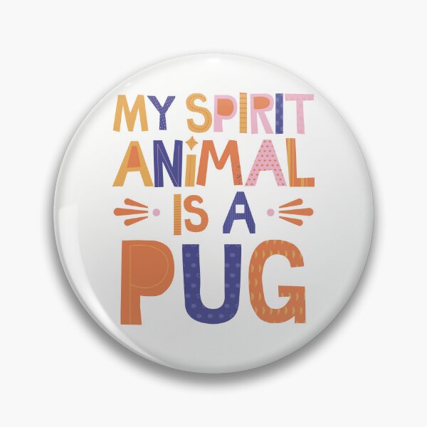 Item preview, My Spirit Animal Is A Pug LARGE PRINT COLORS designed and sold by to-esu.