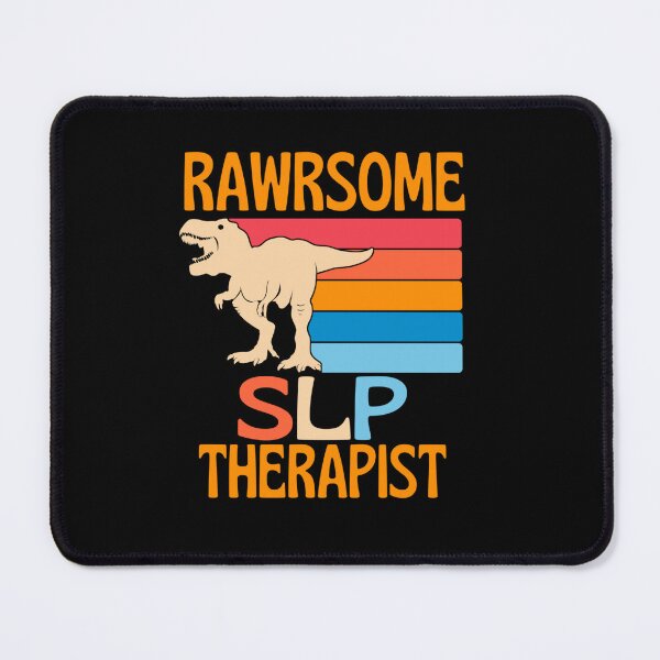Item preview, AWESOME SLP THERAPIST DINOSAUR designed and sold by sobriowslen.