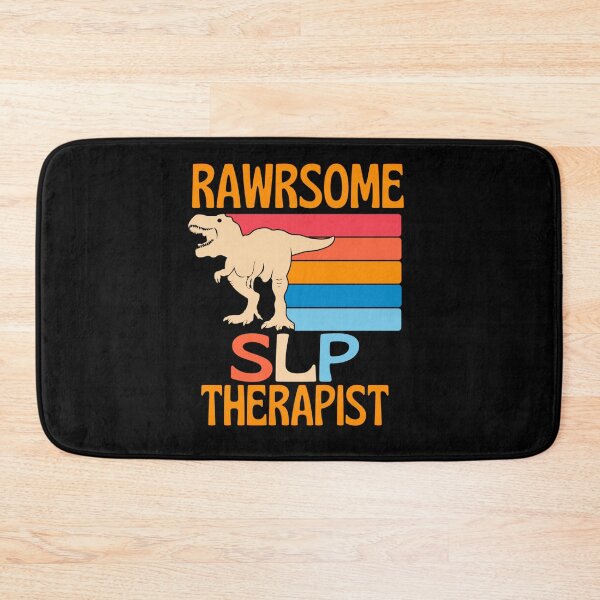 Item preview, AWESOME SLP THERAPIST DINOSAUR designed and sold by sobriowslen.
