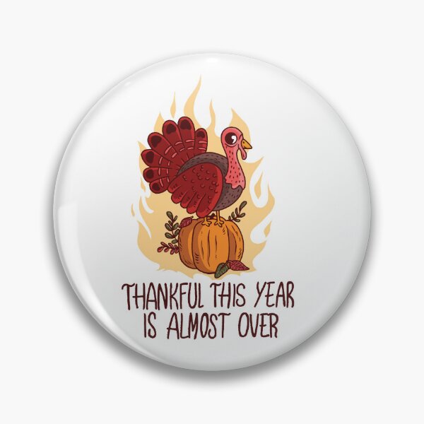 Item preview, Thankful This Year Is Almost Over | Thanksgiving | Autumn Vibes | It’s Fall Y’all  designed and sold by MJDezigns.