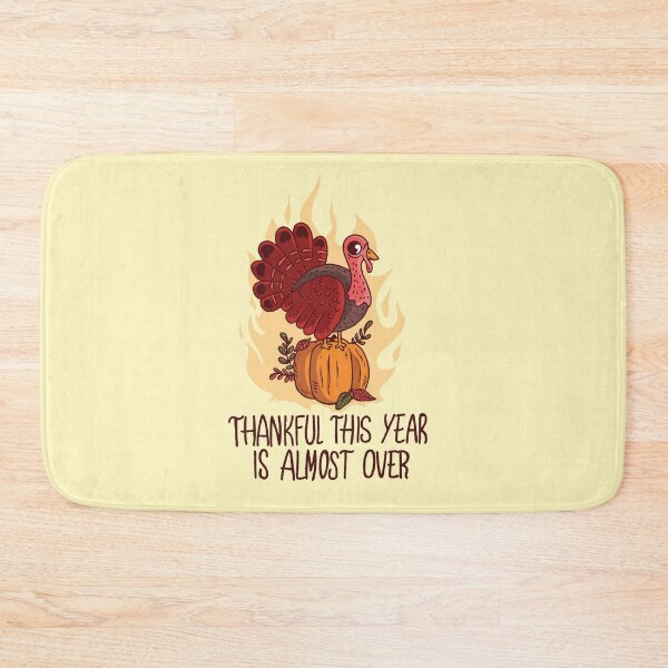 Item preview, Thankful This Year Is Almost Over | Thanksgiving | Autumn Vibes | It’s Fall Y’all  designed and sold by MJDezigns.