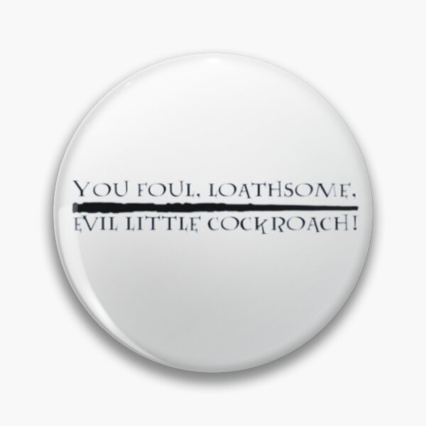 Item preview, You Foul Loathsome designed and sold by PottersArt.