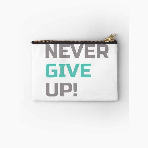 Item preview, Never Give Up! Motivation Shirt Design designed and sold by Orange Pieces.