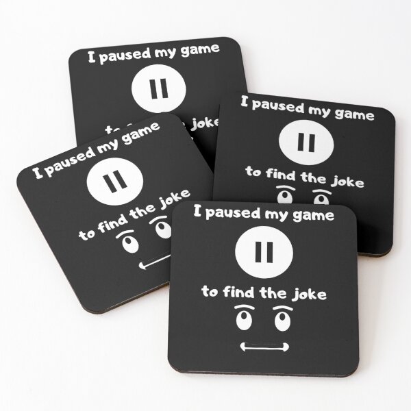 Item preview, I paused my game to find the joke - Text based illustration design - White text designed and sold by Nemesiscrowd.