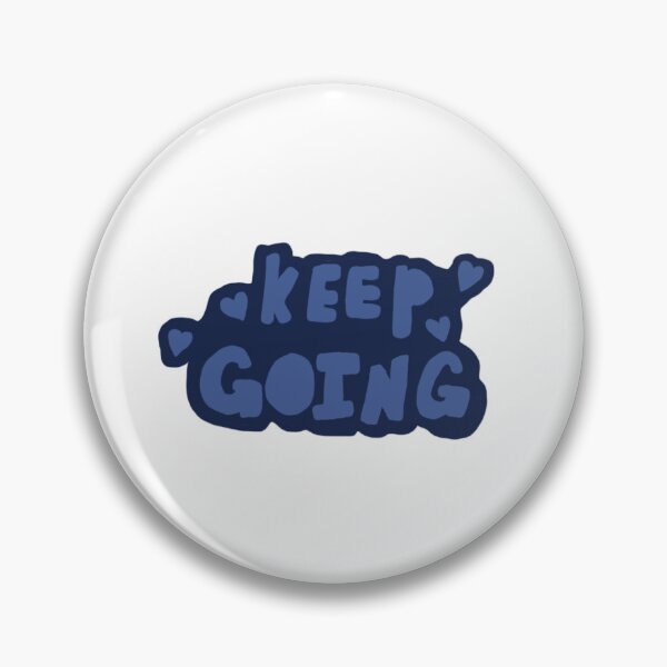 Item preview, keep going motivation  designed and sold by ebeehappy.