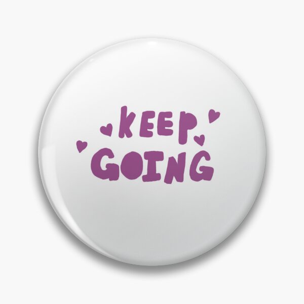 Item preview, keep going motivation  designed and sold by ebeehappy.