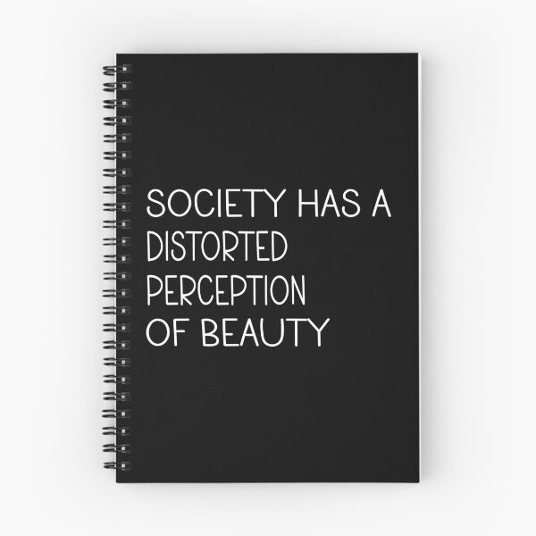 Item preview, Society Has a Distorted Perception of Beauty designed and sold by SKYBLUE-M ⭐⭐⭐⭐⭐.
