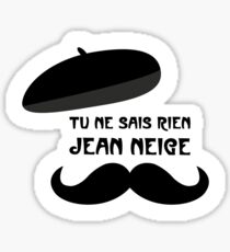 You do not know anything snow jean - You Know Nothing Jon Snow Sticker