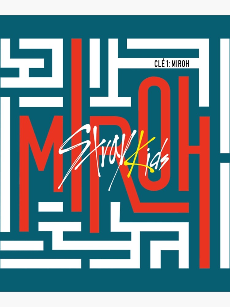 “KPOP STRAY KIDS OFFICIAL LOGO MIROH " Poster for Sale by HelloHKW