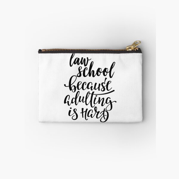 Item preview, Law School Because Adulting Is Hard   designed and sold by HelloHKW.