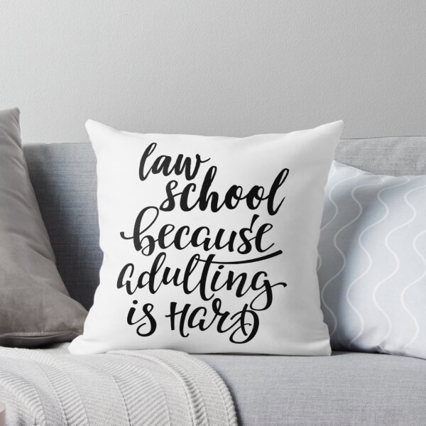 Item preview, Law School Because Adulting Is Hard   designed and sold by HelloHKW.