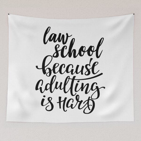 Item preview, Law School Because Adulting Is Hard   designed and sold by HelloHKW.