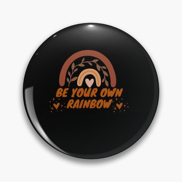 Item preview, Be Your Own Rainbow designed and sold by Artistusha.