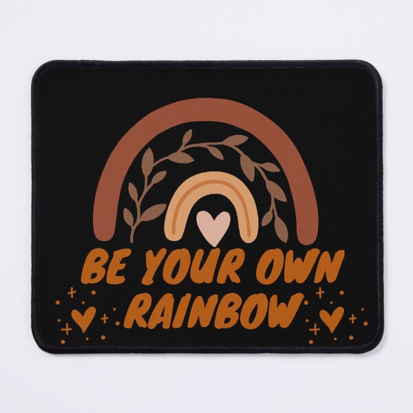 Item preview, Be Your Own Rainbow designed and sold by Artistusha.