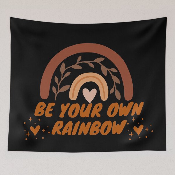 Item preview, Be Your Own Rainbow designed and sold by Artistusha.