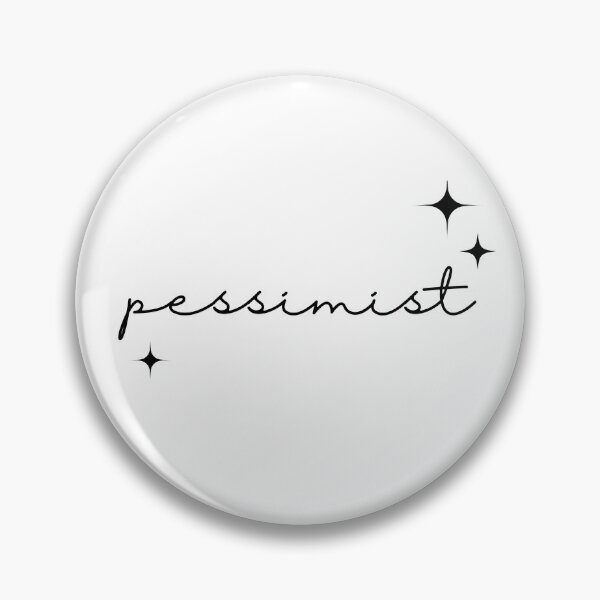 Item preview, Pessimist designed and sold by foreverfictionl.