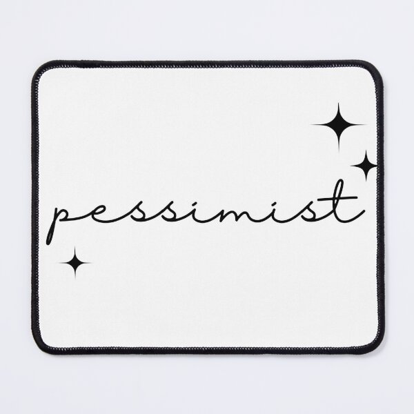 Item preview, Pessimist designed and sold by foreverfictionl.