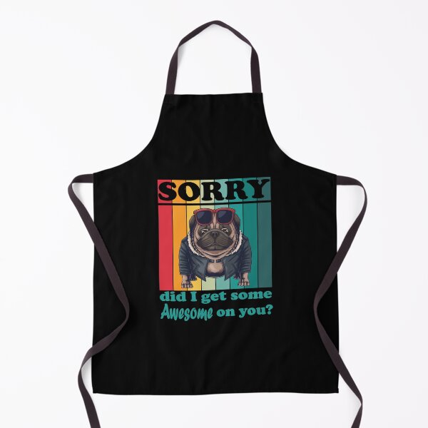 Item preview, Sorry, Did I Get Some Awesome on You? designed and sold by mrtraz.