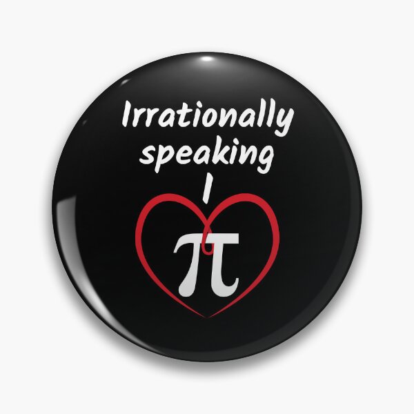 Artikelvorschau, Irrational gesprochen liebe ich Pi mit Herz entworfen und verkauft von BluePlanetMerch.
