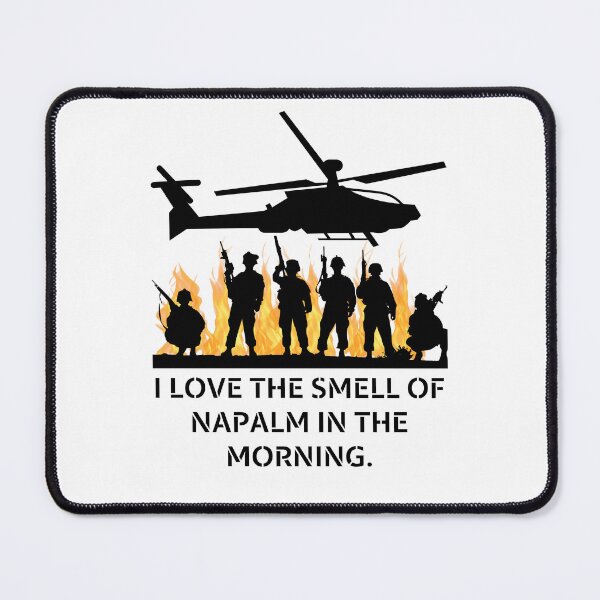 Item preview, Apocalypse Now I Love The Smell Of Napalm In The Morning designed and sold by RIBI-Shop.