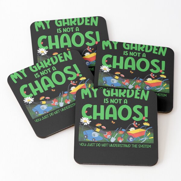 Item preview, My Garden Is Not A Chaos Hobby Gardener Plants Gardener  designed and sold by scirarmav.