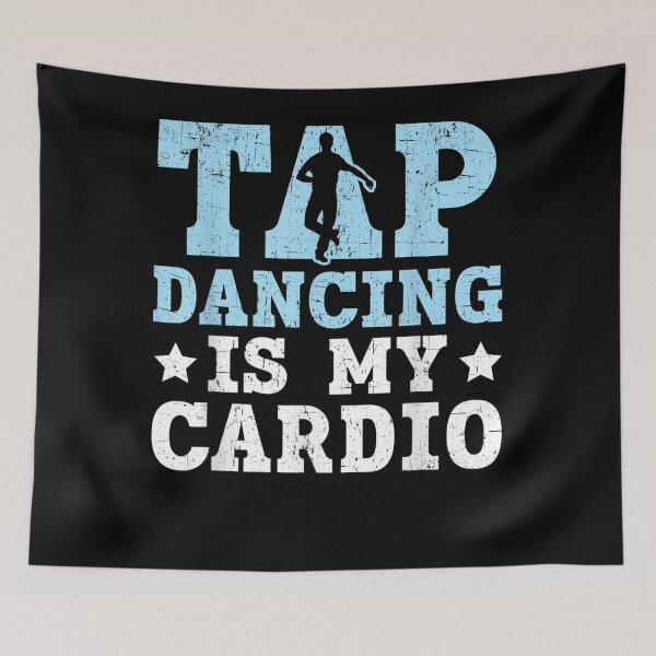 Item preview, Tap Dancing Is My Cardio Tap Dancer Dance Life Jazz  designed and sold by scirarmav.