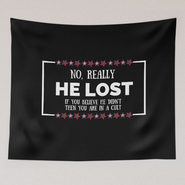 Item preview, Trump Lost - If You Believe He Didn't You Are In A Cult designed and sold by AwakenedSoul.