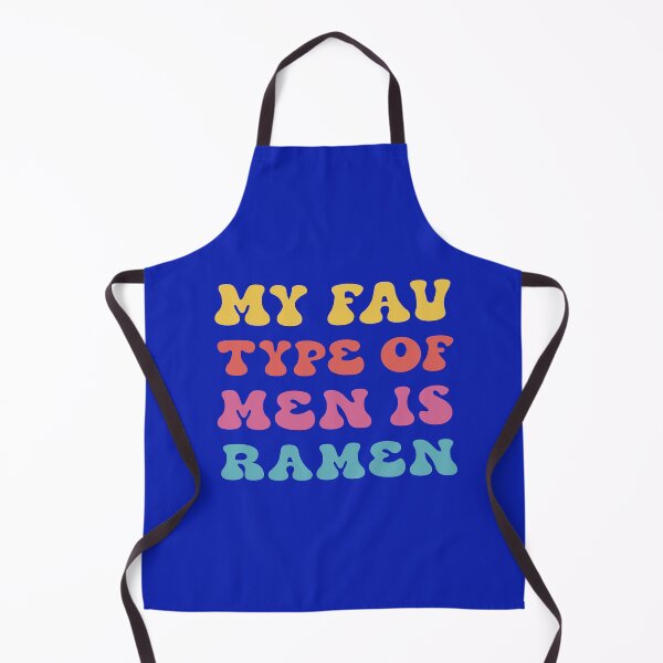 Item preview, My Fav Type Of Men Is Ramen. Funny Ramen Quote. Foodie Quote. Noodle Quote designed and sold by DesignHouse07.