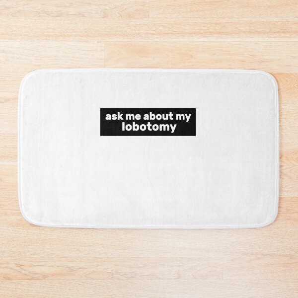 Item preview, ask me about my lobotomy designed and sold by AdelDa19.