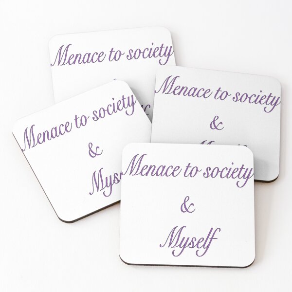 Item preview, Menace to society and myself designed and sold by Rachel Martin.