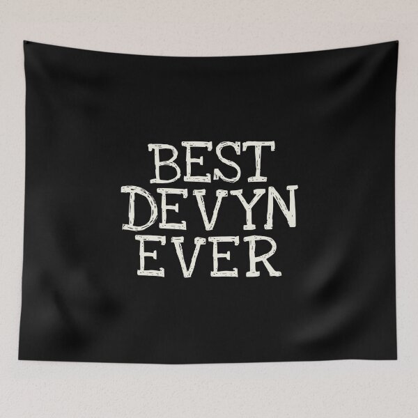 Item preview, Best Devyn Ever Funny Personalized Name designed and sold by MariosNydras.