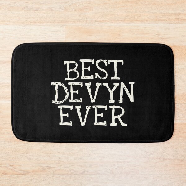 Item preview, Best Devyn Ever Funny Personalized Name designed and sold by MariosNydras.