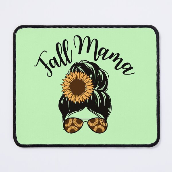 Item preview, Fall mama, Fall mom, Sunflower mom, Fall season, Cool fall mom, Mom thanksgiving, Happy fall designed and sold by InspiresME.