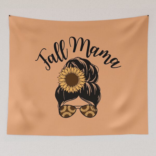Item preview, Fall mama, Fall mom, Sunflower mom, Fall season, Cool fall mom, Mom thanksgiving, Happy fall designed and sold by InspiresME.